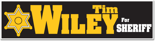 Tim Wiley for Sheriff